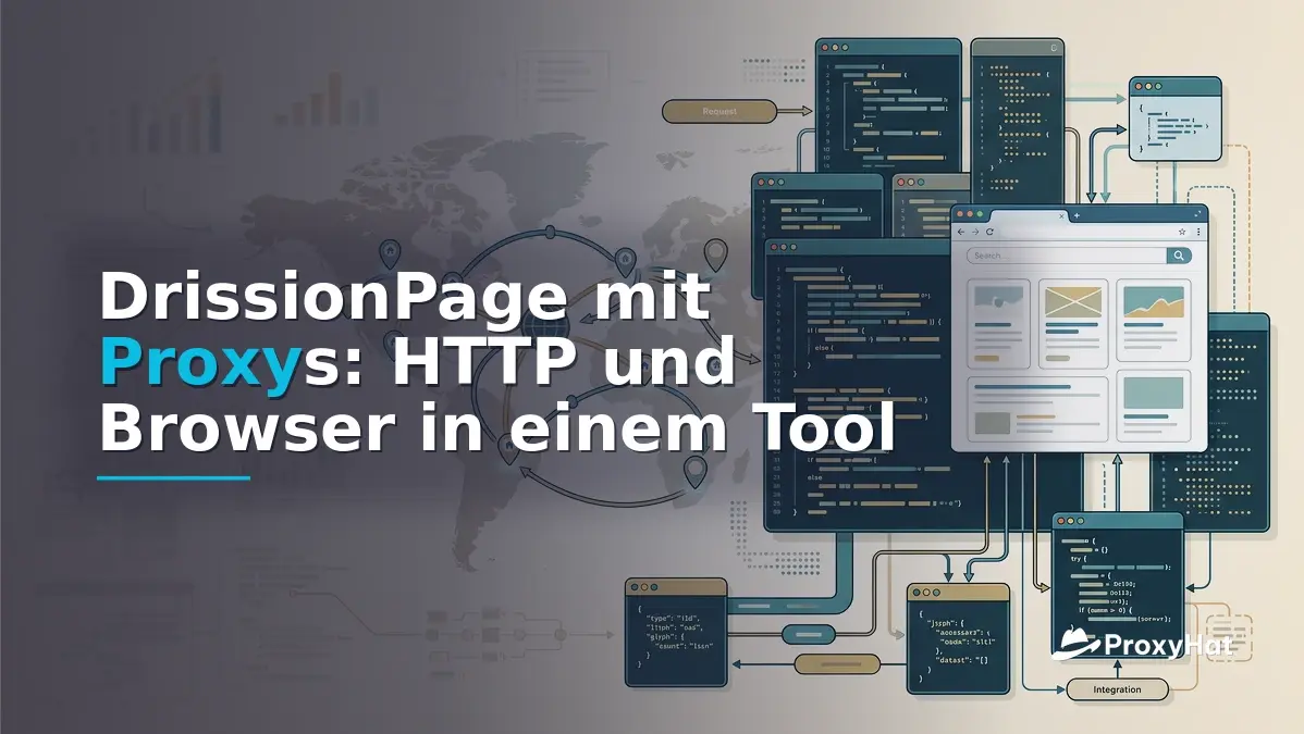 DrissionPage Proxy Guide: HTTP + Chromium Scraping with Residential IPs