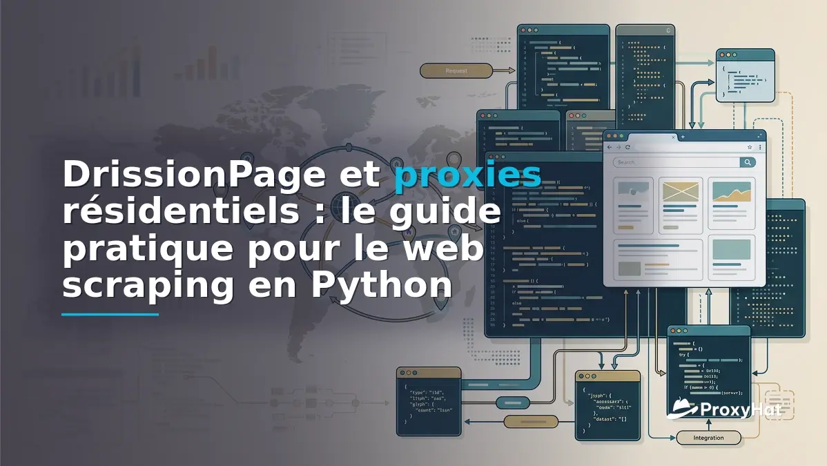 DrissionPage Proxy Guide: HTTP + Chromium Scraping with Residential IPs