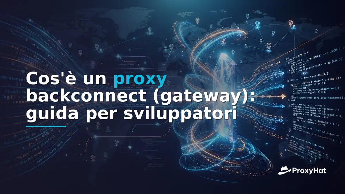 What Is a Backconnect (Gateway) Proxy? A Developer's Guide to the Single-Endpoint Model