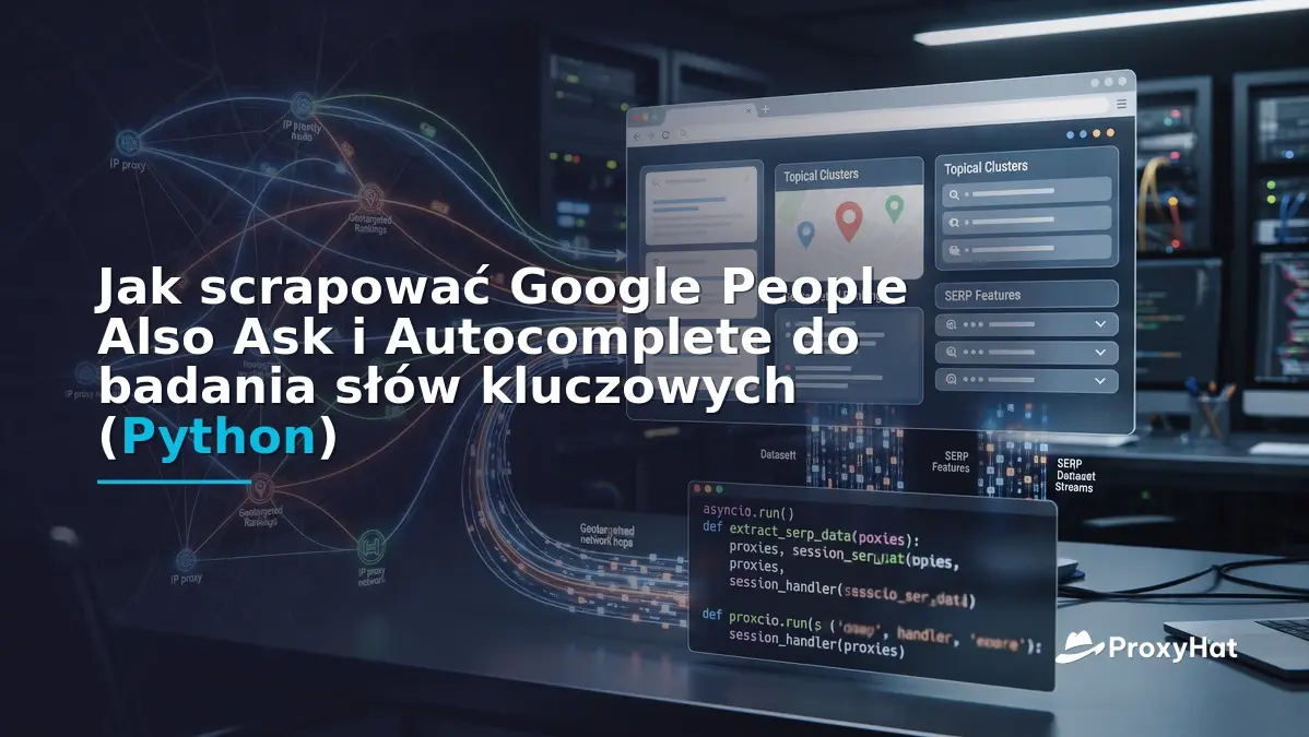 Scrape Google People Also Ask and Autocomplete for Keyword Research (Python Guide)