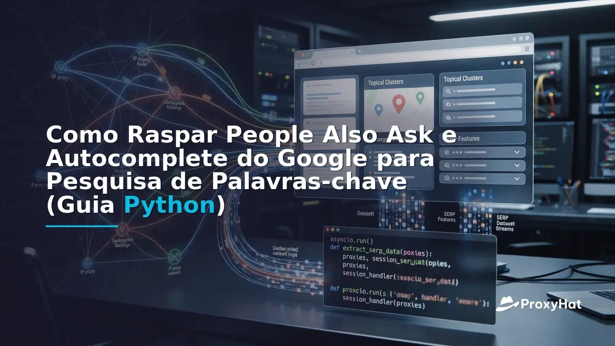 Scrape Google People Also Ask and Autocomplete for Keyword Research (Python Guide)