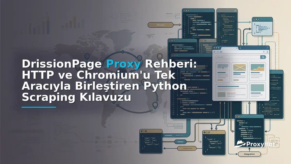 DrissionPage Proxy Guide: HTTP + Chromium Scraping with Residential IPs