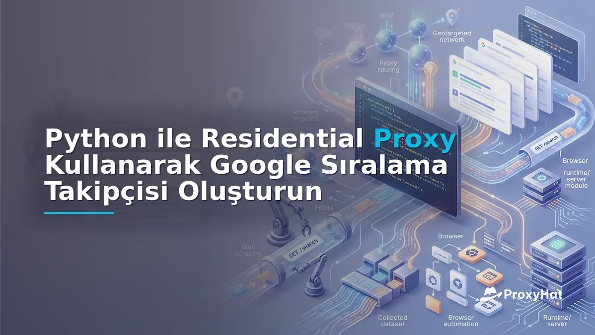 Build a Google Rank Tracker in Python with Residential Proxies