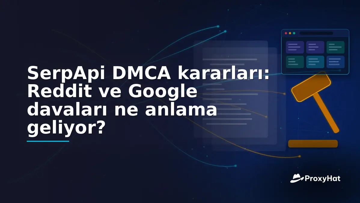 The SerpApi DMCA Rulings: What Reddit's and Google's Cases Mean