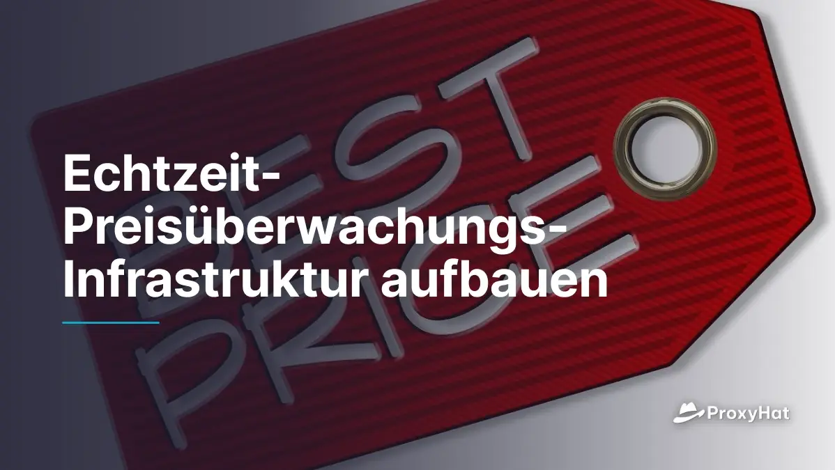 Infrastruktur für Echtzeit-Preisüberwachung aufbauen