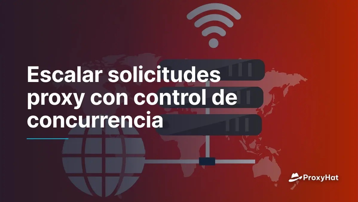 Escalar solicitudes proxy con control de concurrencia