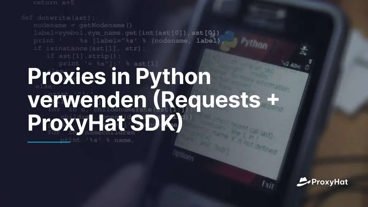 Proxies in Python verwenden (Requests + ProxyHat SDK)