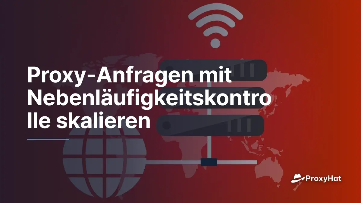 Proxy-Anfragen mit Nebenläufigkeitskontrolle skalieren