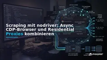 Scraping With nodriver: A Practical Guide to Async CDP + Residential Proxies