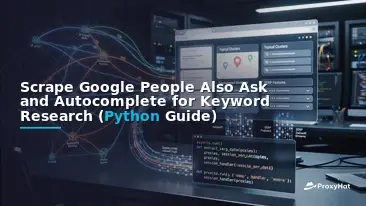 Scrape Google People Also Ask and Autocomplete for Keyword Research (Python Guide)