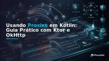 Using Proxies in Kotlin: A Code-First Guide with Ktor and OkHttp
