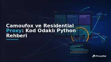 Camoufox with Residential Proxies: A Code-First Python Guide