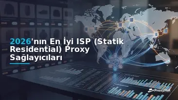 Best ISP (Static Residential) Proxy Providers in 2026: A Practical Comparison