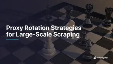 Strategie di rotazione proxy per Scraping a grande scala